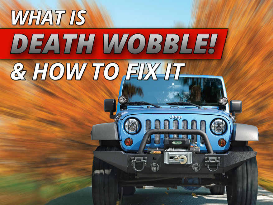 Jeep Death Wobble How To Properly Handle, Diagnose And Fix Quadratec